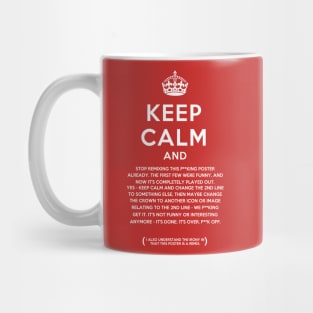 Last Keep Calm Shirt Mug